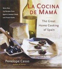La Cocina de Mama : The Great Home Cooking of Spain