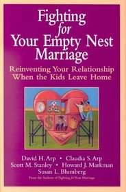 Fighting for Your Empty Nest Marriage