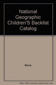 National Geographic Children'S Backlist Catalog