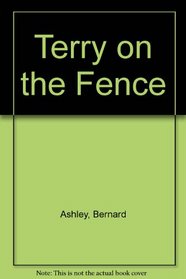 Terry on the Fence