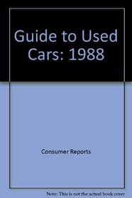 Guide to Used Cars: 1988