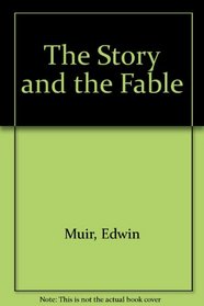 The Story and the Fable