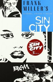 Sin City 6 Alcohol, Chicas Y Balas / Booze, Broad & Bullets (Spanish Edition)