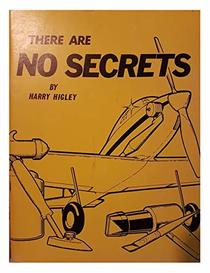 There Are No Secrets