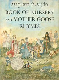 Marguerite De Angeli's Book of Nursery & Mother Goose Rhymes