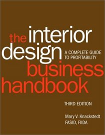 The Interior Design Business Handbook : A Complete Guide to Profitability