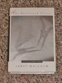 The Purloined Clinic : Selected Writings