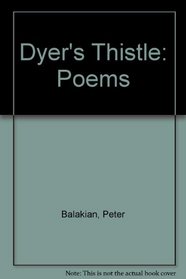 Dyer's Thistle: Poems (Carnegie Mellon Poetry)