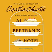At Bertram's Hotel: A Miss Marple Mystery (Miss Marple series, Book 10)