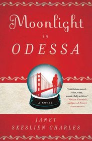 Moonlight in Odessa: A Novel