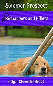 Kidnappers and Killers (Calgon Chronicles)