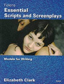 Essential Scripts and Screenplays (Models for Writing)