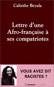 Lettre d'une Afro-francaise a ses compatriotes (Mango document) (French Edition)