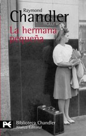 La hermana pequena / The Little Sister (El Libro De Bolsillo) (Spanish Edition)