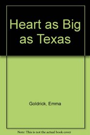 Heart as Big as Texas