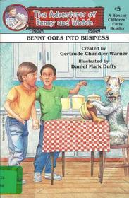 Benny Goes into Business (Adventures of Benny and Watch, Bk 5)