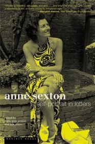 Anne Sexton : A Self-Portrait in Letters