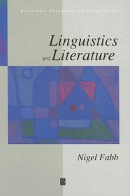 Linguistics and Literature: Language in the Verbal Arts of the World (Blackwell Textbooks in Linguistics)