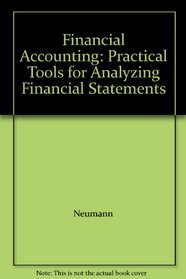 Financial Accounting: Practical Tools for Analyzing Financial Statements