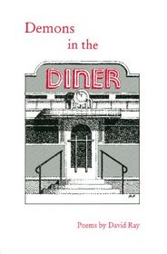 Demons in the Diner (Richard Snyder Publication)