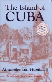 The Island of Cuba: A Political Essay