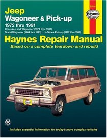 Haynes Repair Manual: Jeep Wagoneer and Pickup, 1972-1991