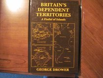Britain's Dependent Territories: A Fistful of Islands