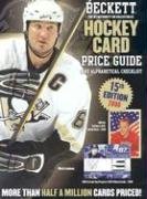 Beckett Hockey Card Price Guide: Includes Prices and Listings From 1910 to Present (Beckett Hockey Card Price Guide and Alphabetical Checklist)