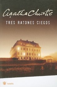 Tres Ratones Ciegos / Three Blind Mice (Spanish Edition)