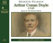 Arthur Conan Doyle: A Life (Naxos Audio)
