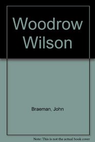 Woodrow Wilson (Great Lives Observed)