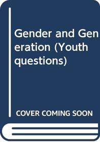 Gender and Generation (Youth questions)