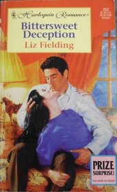 Bittersweet Deception (Harlequin Romance, 252)