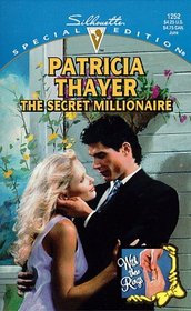 The Secret Millionaire (With These Rings) (Silhouette Special Editions, 1252)