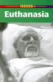 Euthanasia (Contemporary Issues Companion)