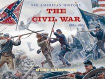 The Civil War: 1861-1865 (See American History)
