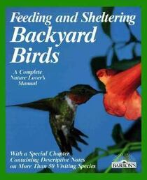 Feeding and Sheltering Backyard Birds