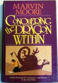 Conquering the Dragon Within: God's Provision for Assurance and Victory in the End Time