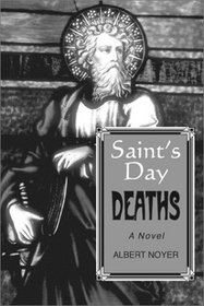 The Saint's Day Deaths (Getorius and Arcadia, Bk 6)