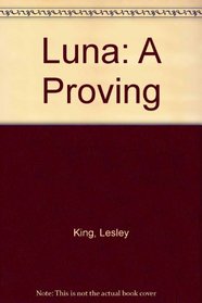 Luna: A Proving