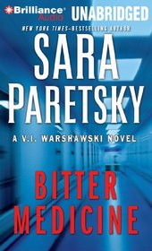 Bitter Medicine (V. I. Warshawski, Bk 4) (Audio CD) (Unabridged)