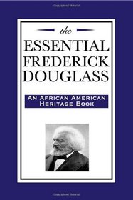 The Essential Frederick Douglass