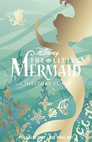 Disney's The Little Mermaid Cinestory Comic - Collector's Edition Softcover