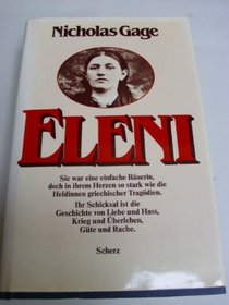 Eleni: A Savage War, A Mother's Love, and A Son's Revenge - A Personal Story