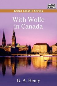 With Wolfe in Canada