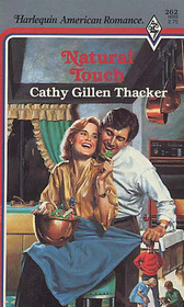 Natural Touch (Harlequin American Romance, No 262)