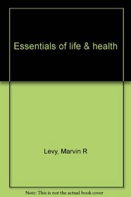 Essentials of life  health