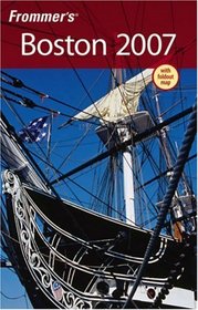 Frommer's Boston 2007 (Frommer's Complete)