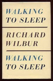 Walking to Sleep: new poems and translations.
