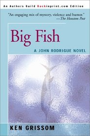 Big Fish: A John Rodrigue Novel (John Rodrigue Novels)